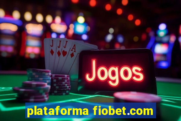 plataforma fiobet.com